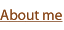 About me